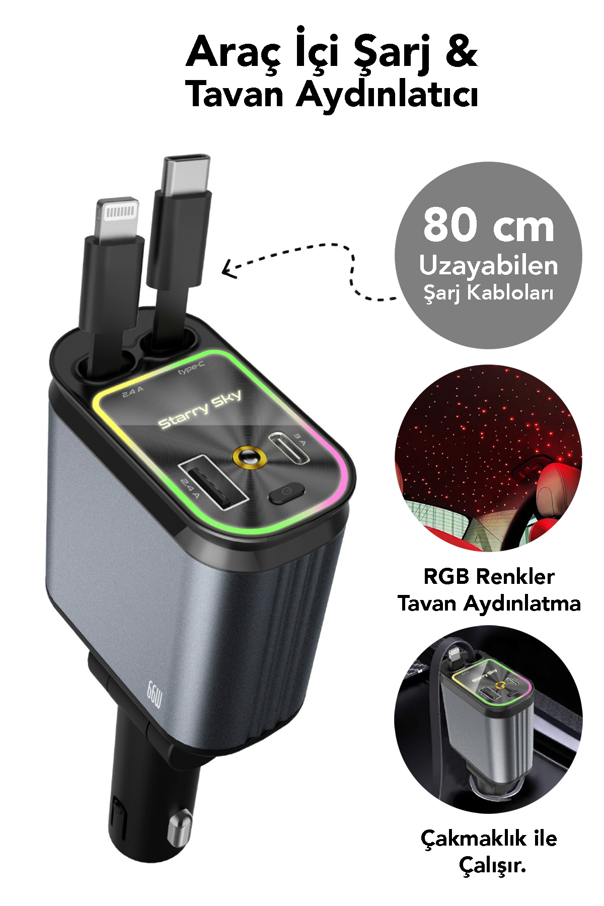 66W Hızlı Araç İçi Şarj Cihazı – 80 cm Makaralı Uzayabilen Kablolu & RGB Yıldızlı Tavan Projeksiyonlu